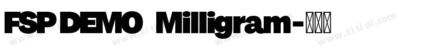 FSP DEMO   Milligram字体转换
